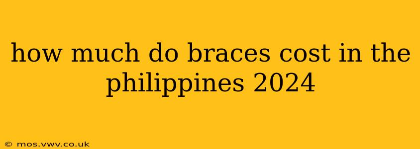 how much do braces cost in the philippines 2024