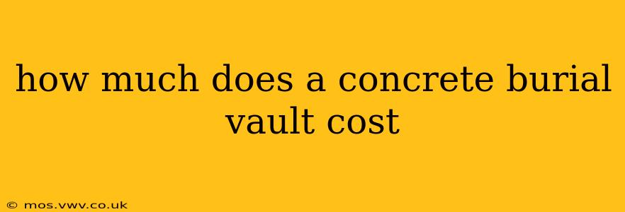 how much does a concrete burial vault cost