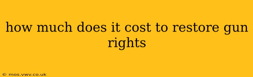 how much does it cost to restore gun rights
