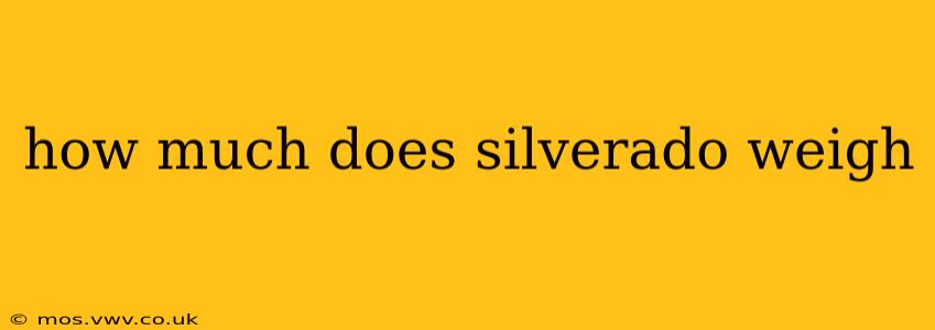 how much does silverado weigh
