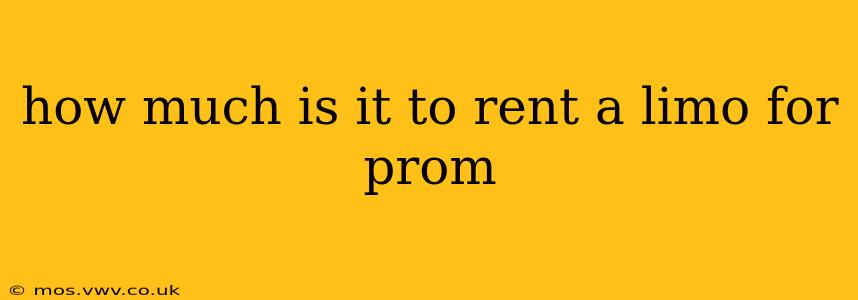 how much is it to rent a limo for prom