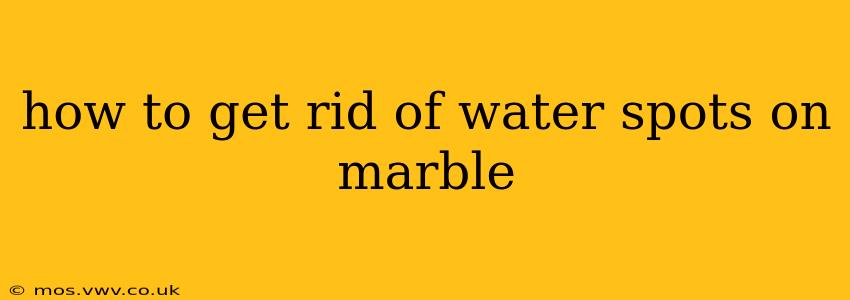 how to get rid of water spots on marble