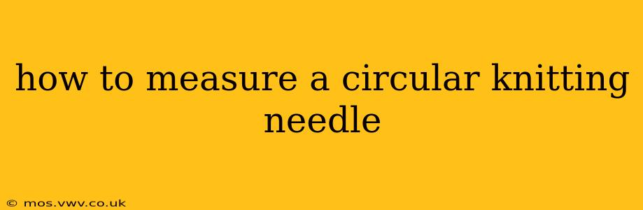 how to measure a circular knitting needle