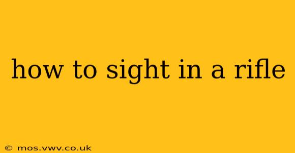 how to sight in a rifle