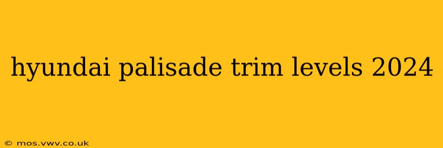 hyundai palisade trim levels 2024