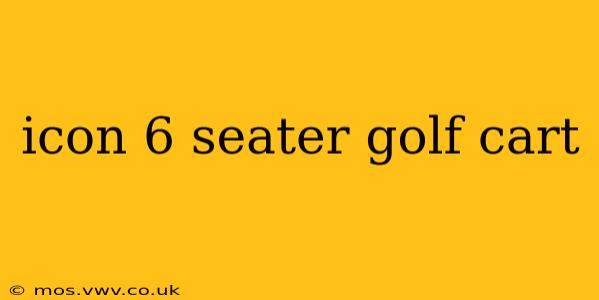 icon 6 seater golf cart