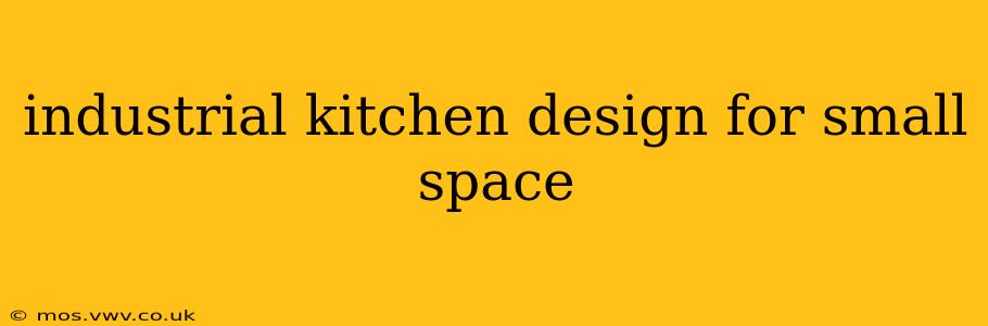 industrial kitchen design for small space