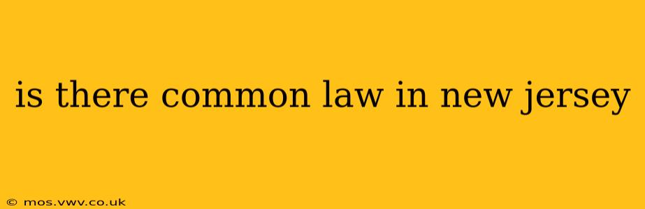is there common law in new jersey