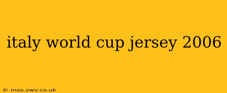 italy world cup jersey 2006