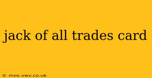 jack of all trades card