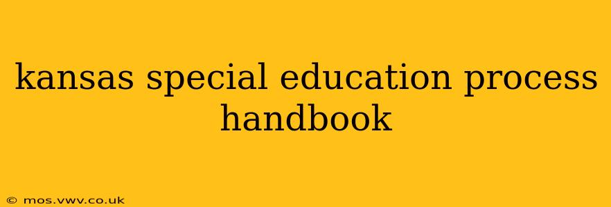 kansas special education process handbook