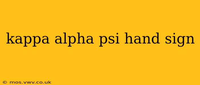 kappa alpha psi hand sign