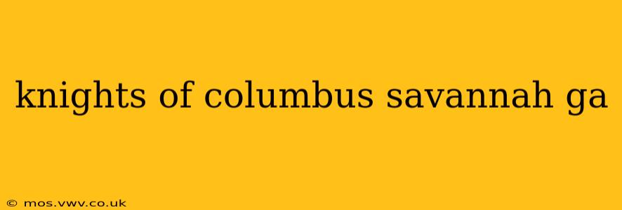 knights of columbus savannah ga