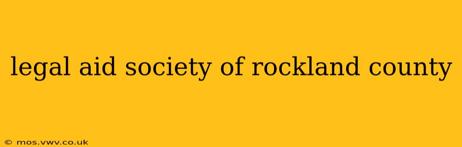 legal aid society of rockland county