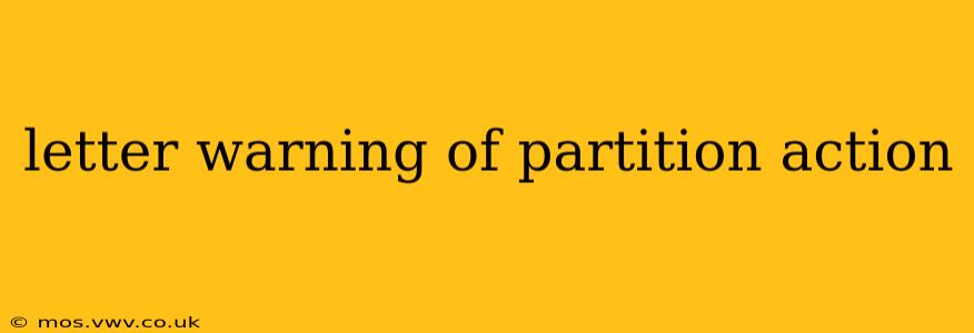 letter warning of partition action