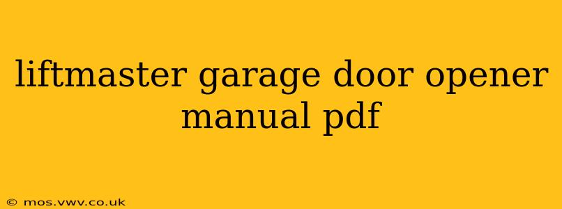 liftmaster garage door opener manual pdf