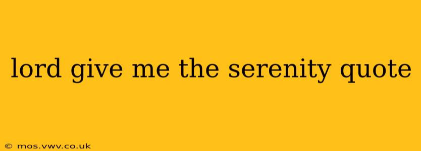 lord give me the serenity quote