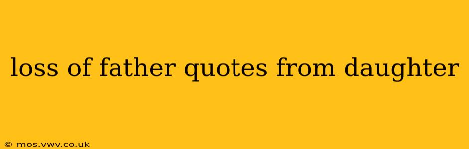 loss of father quotes from daughter