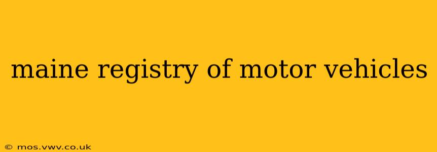 maine registry of motor vehicles