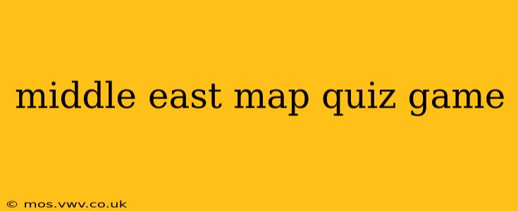 middle east map quiz game