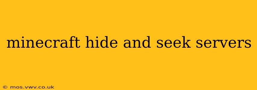 minecraft hide and seek servers