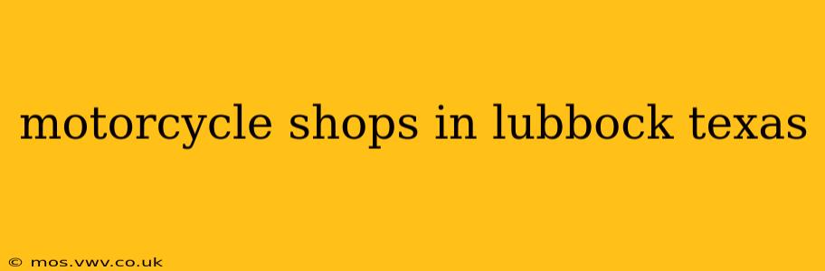 motorcycle shops in lubbock texas