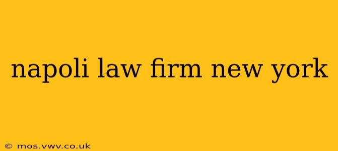 napoli law firm new york