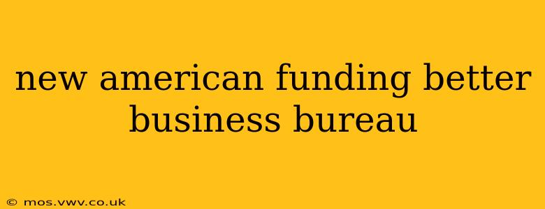 new american funding better business bureau