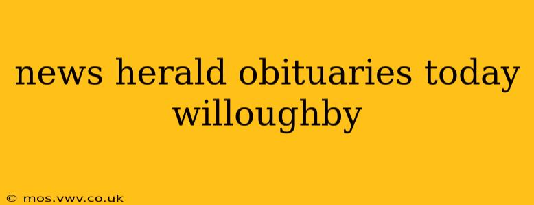 news herald obituaries today willoughby