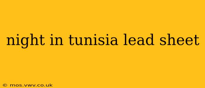 night in tunisia lead sheet