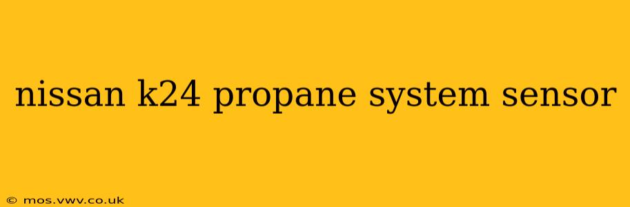 nissan k24 propane system sensor