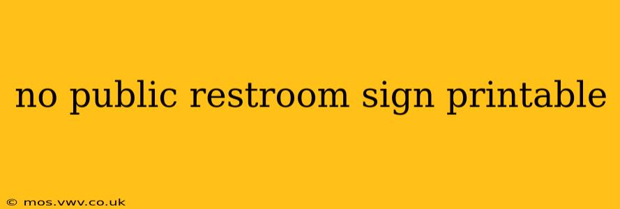 no public restroom sign printable