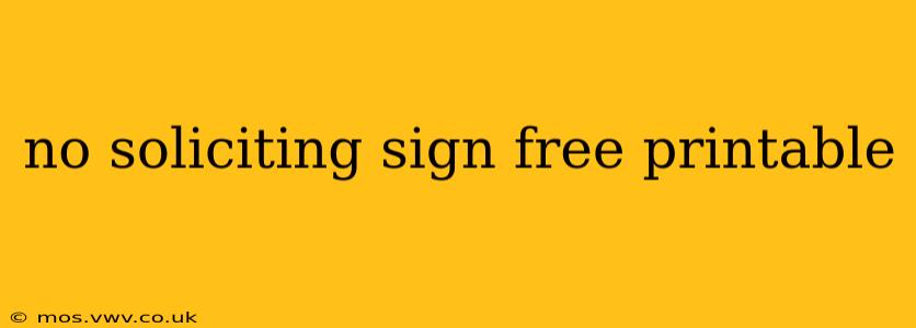no soliciting sign free printable