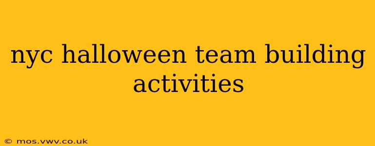 nyc halloween team building activities