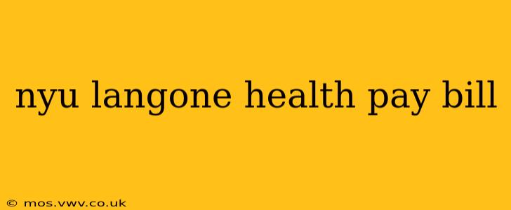 nyu langone health pay bill