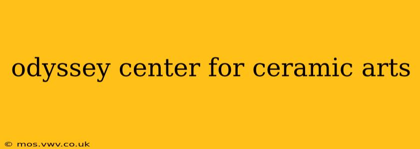 odyssey center for ceramic arts