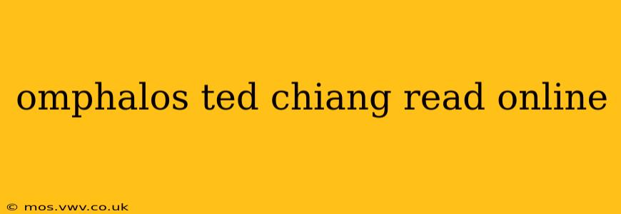 omphalos ted chiang read online