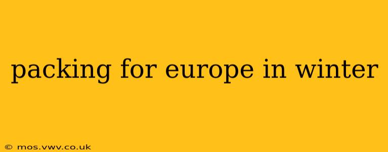 packing for europe in winter