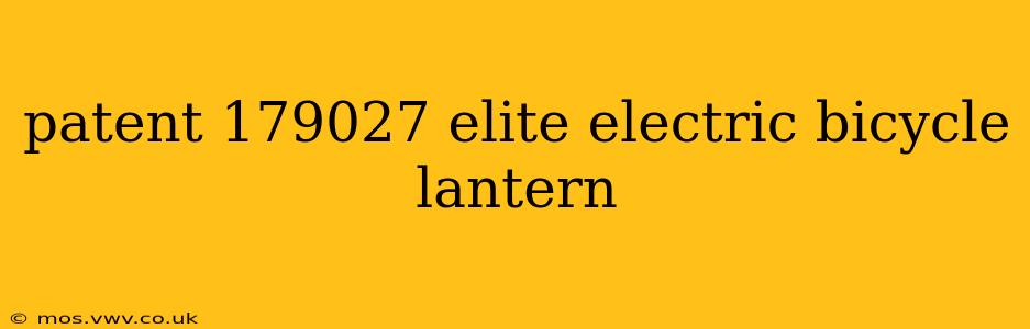 patent 179027 elite electric bicycle lantern