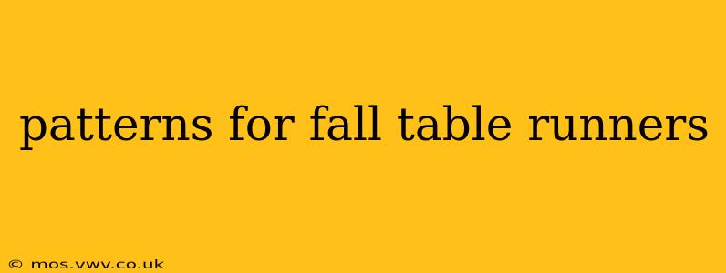 patterns for fall table runners