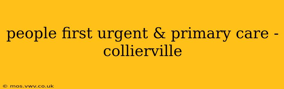 people first urgent & primary care - collierville