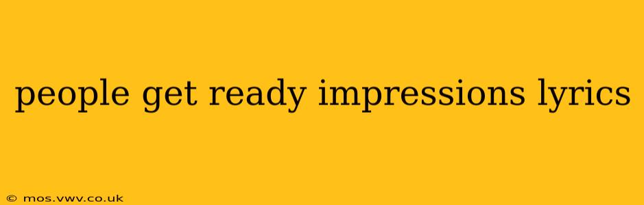 people get ready impressions lyrics