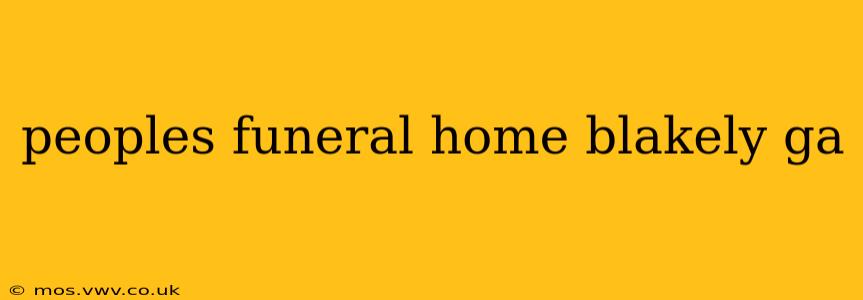 peoples funeral home blakely ga