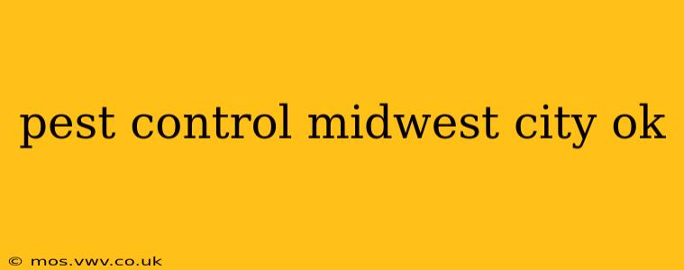 pest control midwest city ok