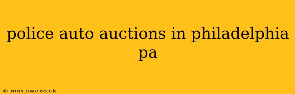 police auto auctions in philadelphia pa