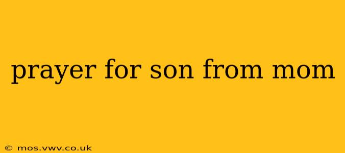 prayer for son from mom