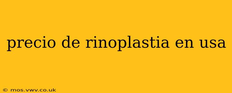 precio de rinoplastia en usa