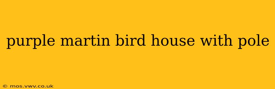 purple martin bird house with pole
