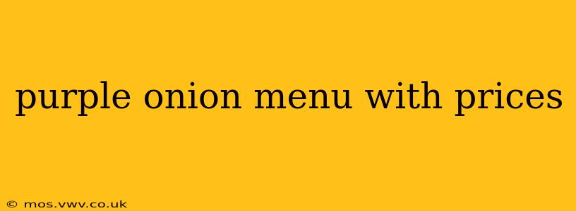 purple onion menu with prices