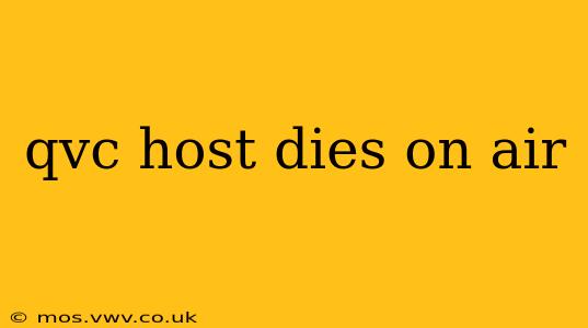 qvc host dies on air